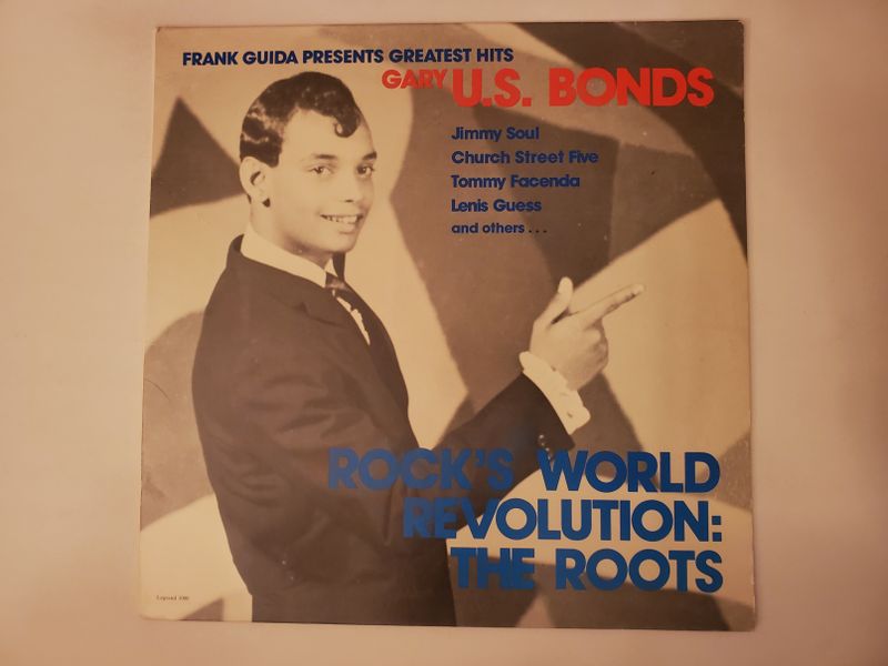 Gary U.S. Bonds Rock's World Revolution: The Roots vinyl record